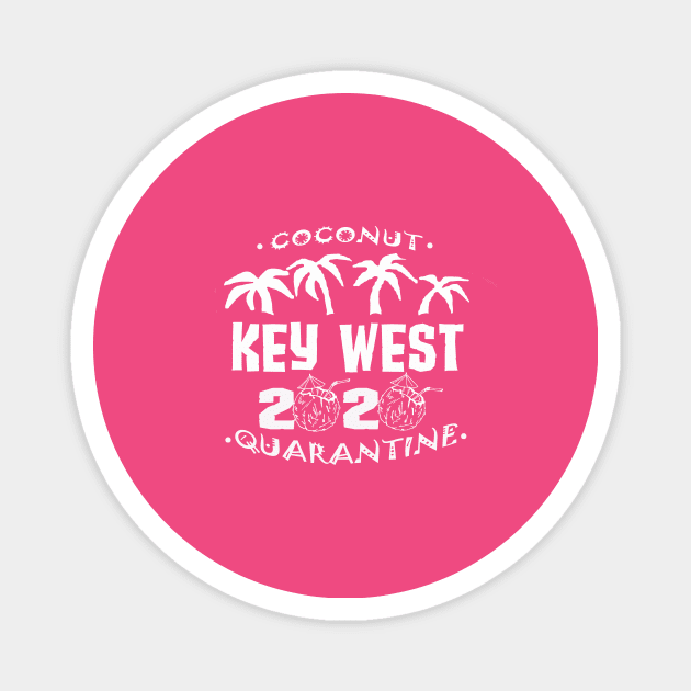 Coconut Quarantine 2020 KEY WEST Magnet by Ultra Local